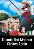 Dennis The Menace Strikes Again