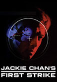 Jackie Chan's First Strike